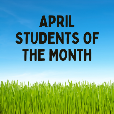  April Students of the Month